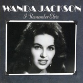 Wanda Jackson Remembers Elvis artwork