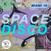 Spacedisco Miami 19, 2019