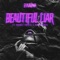 Beautiful Liar (feat. Prince Philly & Kevin Hues) - B Karma lyrics