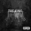 The King (feat. Mistazel) - Single album lyrics, reviews, download