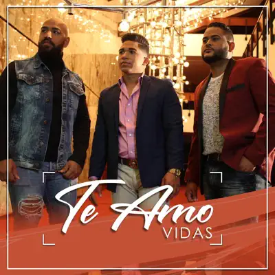 Te Amo - Single - Vidas