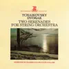 Stream & download Dvořák & Tchaikovsky: Serenades for String Orchestra