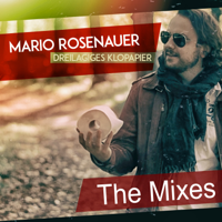 Mario Rosenauer - Dreilagiges Klopapier - The Mixes - EP artwork