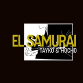 Tayko - El Samurai