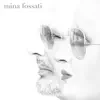 Mina Fossati album lyrics, reviews, download