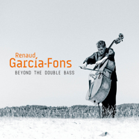 Renaud Garcia-Fons - Beyond the Double Bass artwork