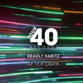 Deadly Habitz - Thinkin Of You