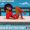 Kind of Girl That I Like - Single