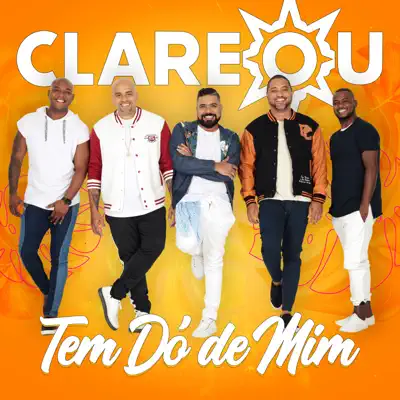 Tem Dó de Mim - Single - Grupo Clareou