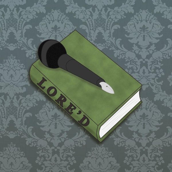 Lore'd Podcast cover