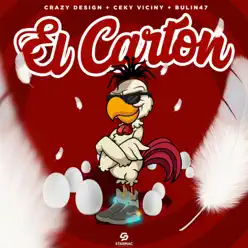 El Cartón (feat. Ceky Viciny & Bulin 47) - Single - Crazy Design El Cartón (feat. Ceky Viciny & Bulin 47) - Single - Crazy Design