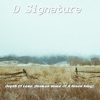 D Signature - Missing You Like Crazy