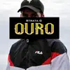 Ouro - Single album lyrics, reviews, download