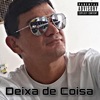 Deixa de Coisa - Single