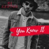 You Know It - Single