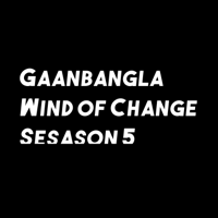 Taposh Kaushik Hossain - Gaan Bangla Wind of Change Sesason 5 artwork