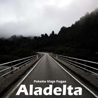Pekeño Viaje Fugaz - EP - Aladelta