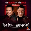 Una Loca Humanidad (feat. Ivan Ovalle & Manuel Julian Martinez) - Single