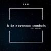 À De Nouveaux Combats (The Medley) - Single, 2019