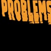 Problems - Single