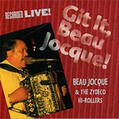 Beau Jocque and the Zydeco Hi-Rollers - Motor Dude Special