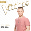 Once In A Blue Moon (The Voice Performance) - Gyth Rigdon