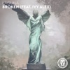 Broken (feat. Ivy Alex) - Single