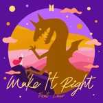 songs like Make It Right (feat. Lauv)