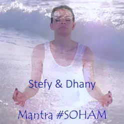Mantra #Soham - Single - Dhany Mantra #Soham - Single - Dhany