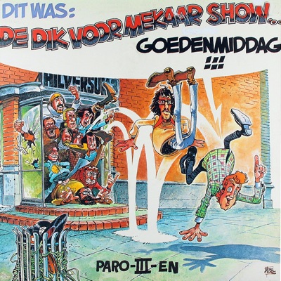 De Dik Voormekaar Show...Goedenmiddag!!! - Andre van Duin