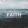 Faith Homesession (DJ Mix), 2020