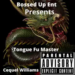 Tongue Fu Master - Single by Cequel Williams album reviews, ratings, credits