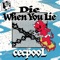 Die When You Lie - Cecpool lyrics