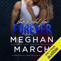 Meghan March - The Fight for Forever: The Legend Trilogy, Book 3 (Unabridged) artwork