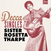 Sister Rosetta Tharpe - Peace In the Valley