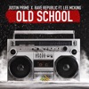 Old School (feat. Lee McKing) - Single
