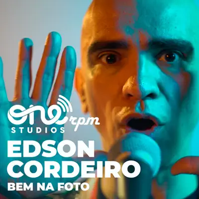 Bem na Foto (Acústico) [feat. José Candido] [Ao Vivo] - Single - Edson Cordeiro