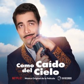 Como Caido Del Cielo (Musica Original De La Pelicula) artwork