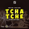 Tcha Tche (feat. Pipa & Neyo Grin) - Single