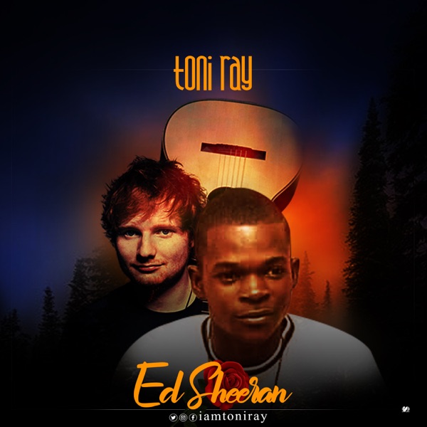 Ed Sheeran - Single - Toni ray