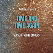 Time and Time Again (feat. Sense of Sound Singers) artwork