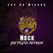 Neck (LSU Tigers Anthem) artwork