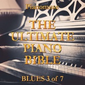 The Ultimate Piano Bible - Blues 3 Of 7 artwork