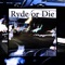 Ryde or Die - COVAN lyrics