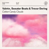 Valntn - Cotton Candy Clouds