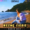 Wezmę Ciebie - Single