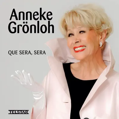 Que Sera, Sera - Single - Anneke Grönloh