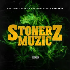 Stonerz Muzic by Westcoast Stone album reviews, ratings, credits