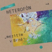 Heterofon Mezitim V Brne artwork