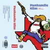 Panhandle Slim - EP album lyrics, reviews, download